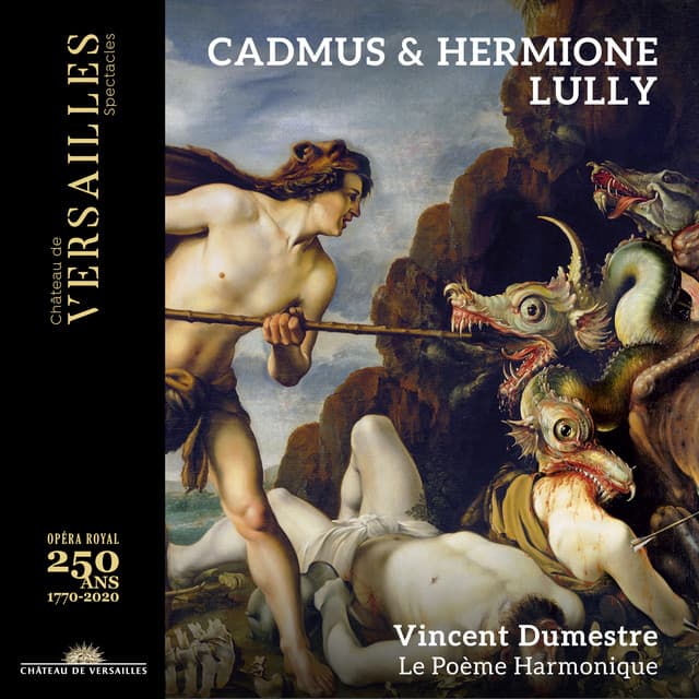Lully: Cadmus & Hermione - Jean-Baptiste Lully
