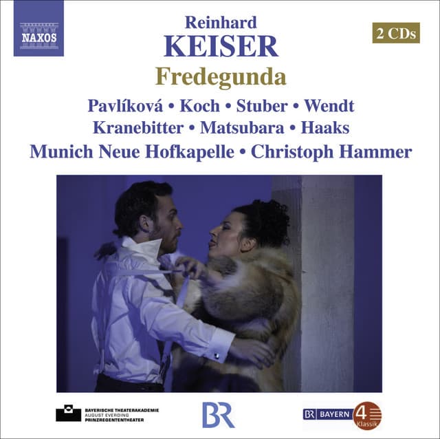 Keiser, R.: Fredegunda - Reinhard Keiser