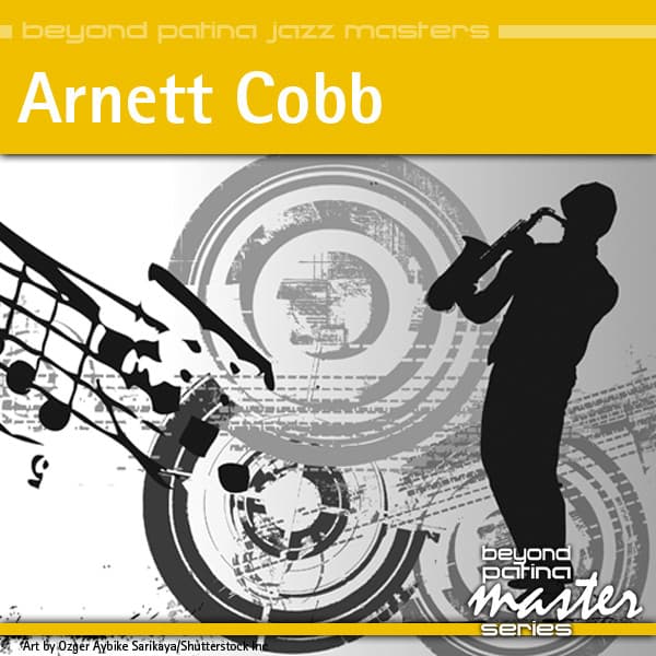 Beyond Patina Jazz Masters: Arnett Cobb - Arnett Cobb