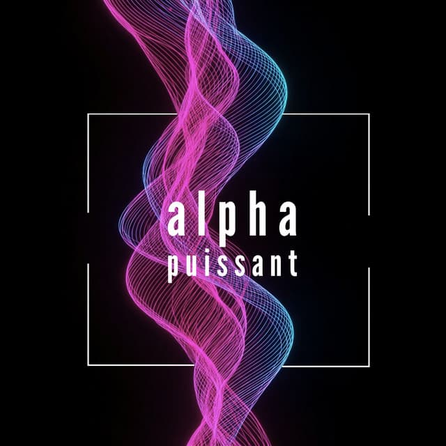 Alpha puissant: Fréquences d'ondes cérébrales curatives pour le calme et la créativité - Ensemble de Musique Zen Relaxante