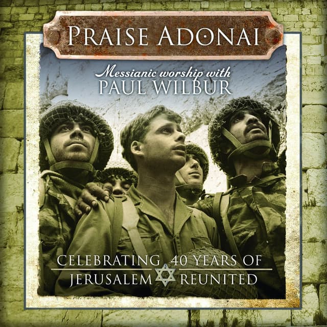 Praise Adonai - Paul Wilbur