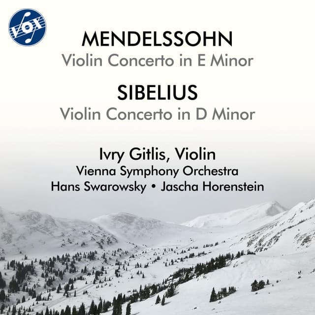 Mendelssohn: Violin Concerto in E Minor, Op. 64, MWV O 14 - Sibelius: Violin Concerto in D Minor, Op. 47 - Ivry Gitlis