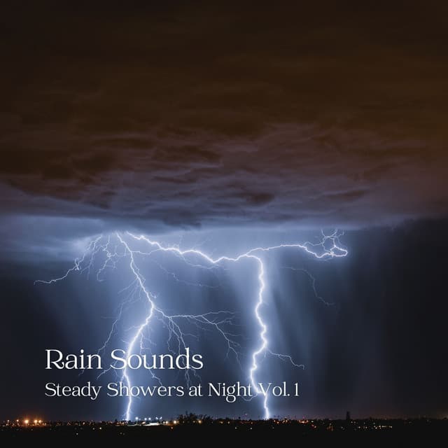 Rain Sounds: Steady Showers at Night Vol. 1 - Rain Wonder