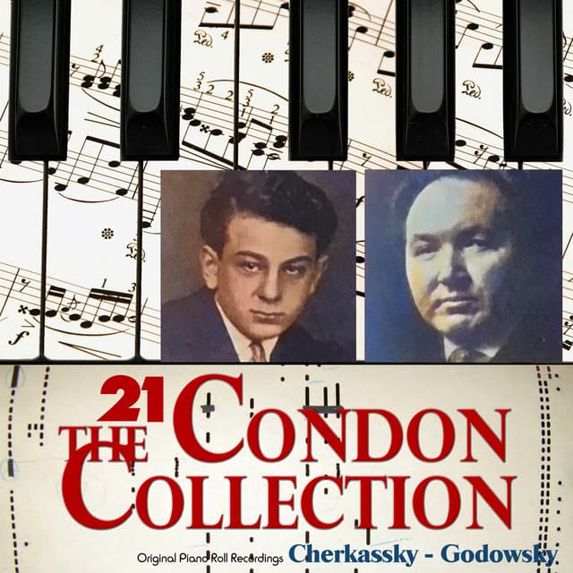 The Condon Collection, Vol. 21: Original Piano Roll Recordings - Shura Cherkassky
