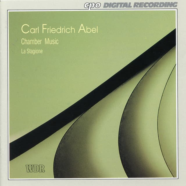 Abel: Chamber Music - Carl Friedrich Abel