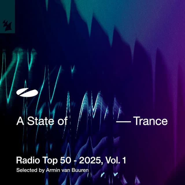 A State of Trance Radio Top 50 - 2025, Vol. 1 - Armin van Buuren