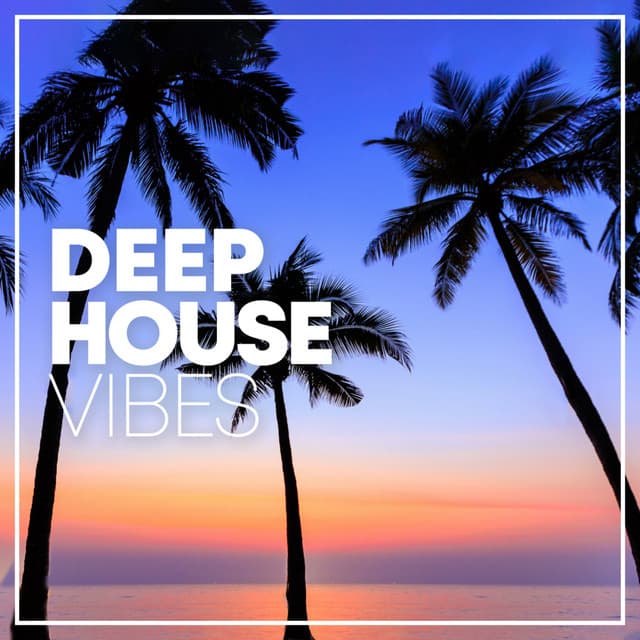 Vibes - Deep House