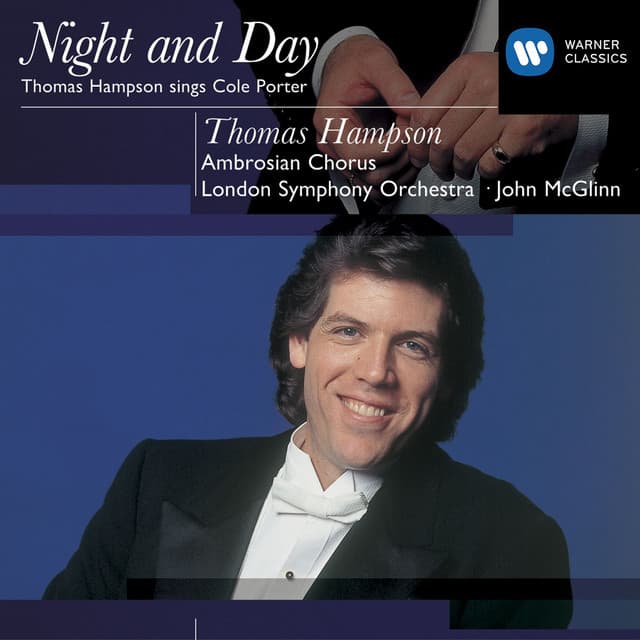 Cole Porter Night and Day: Thomas Hampson - Cole Porter