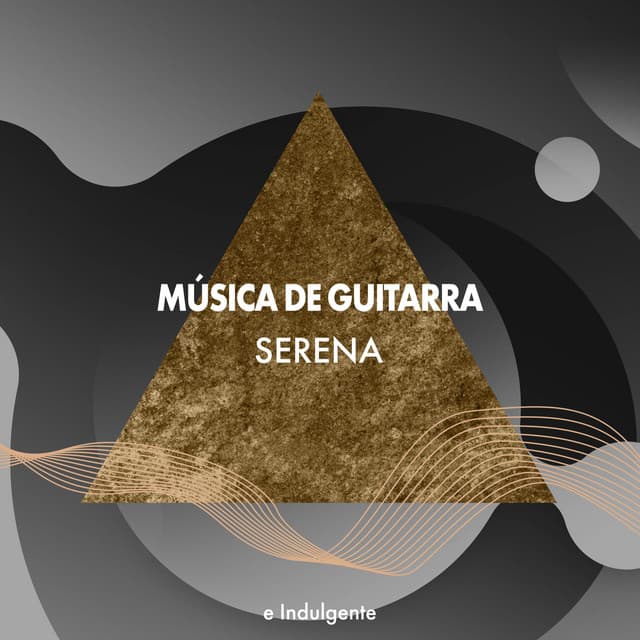 zZz Música de Guitarra Serena e Indulgente zZz - Guitarras Mágicas
