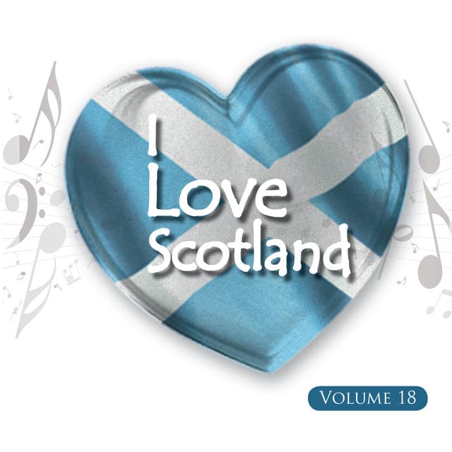 I Love Scotland, Vol. 18 - Celtic Spirit