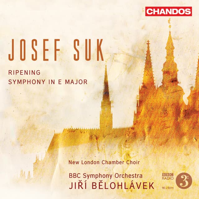 Suk: The Ripening & Symphony No. 1 - Josef Suk