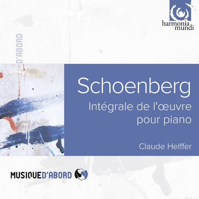 Schoenberg: Complete Piano Works - Arnold Schoenberg