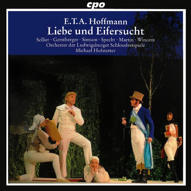 Hoffmann: Liebe und Eifersucht - E.T.A. Hoffmann