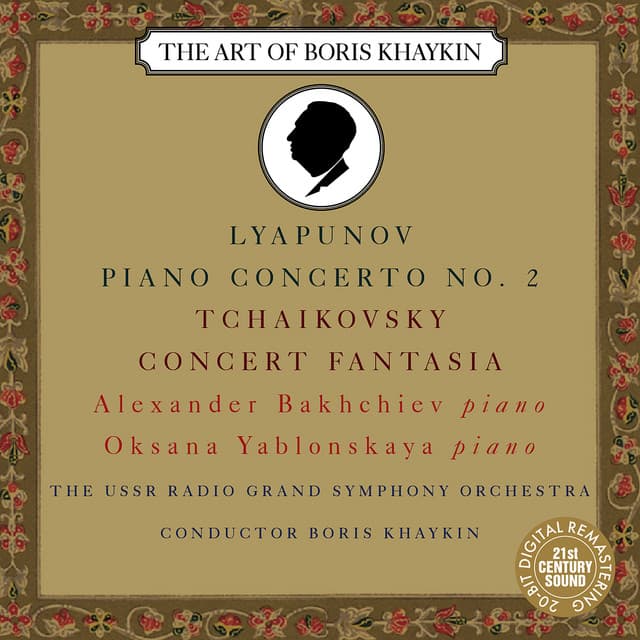 Lyapunov: Piano Concerto No. 2 in E Major, Op. 38 - Tchaikovsky: Concert Fantasia for Piano and Orchestra in G Major, Op. 56 - USSR Radio Grand Symphony Orchestra