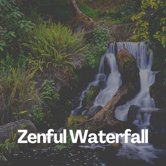 Zenful Waterfall - Nature