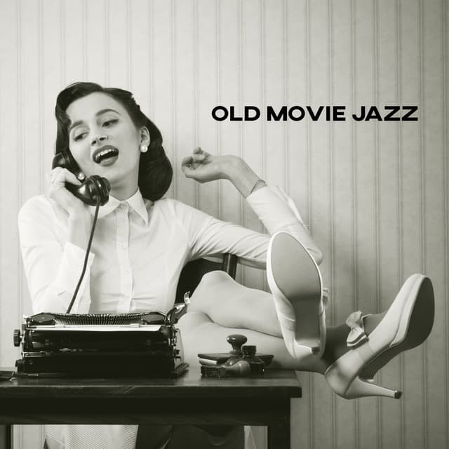 Old Movie Jazz - Unique Acoustic Melodies like from the Films of the 40s and 50s, Retro Music, Gangsters, Beautiful Women, American Cities, Vintage Cars - Gold Lounge