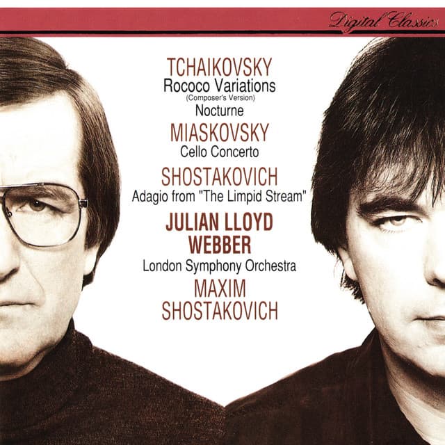 Miaskovsky: Cello Concerto / Tchaikovsky: Rococo Variations; Nocturne / Shostakovich: Adagio From The Limpid Stream - Julian Lloyd Webber