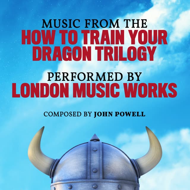Music From The How To Train Your Dragon Trilogy - London Music Works