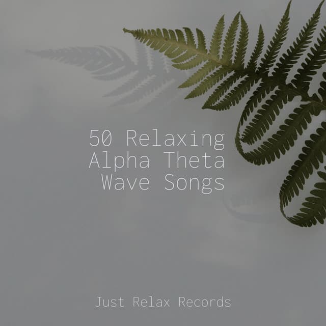 50 Relaxing Alpha Theta Wave Songs - Japanese Relaxation and Meditation
