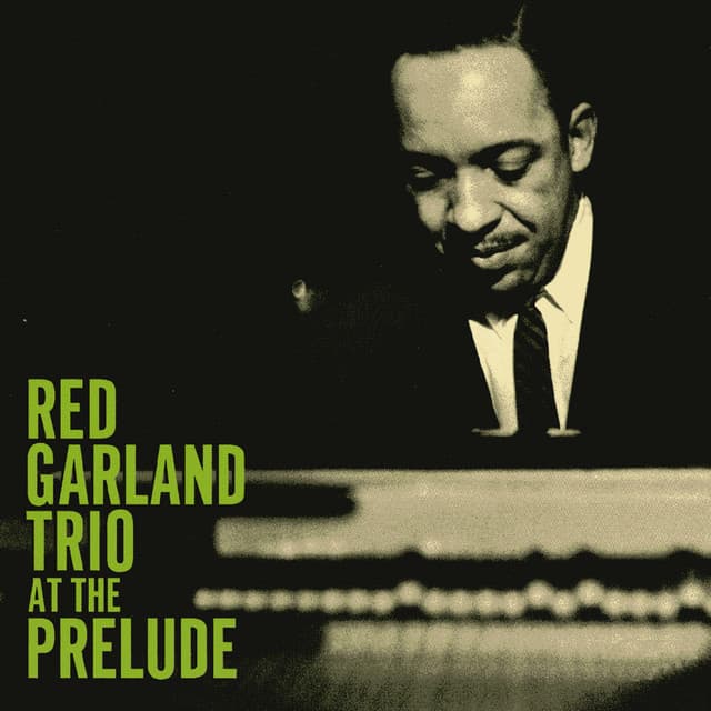 At The Prelude - Red Garland Trio