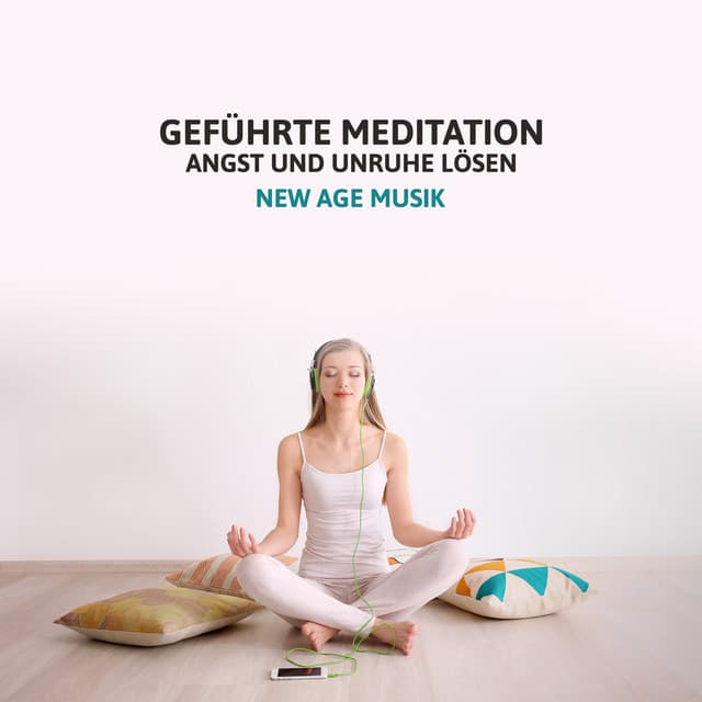 Geführte Meditation Angst und Unruhe Lösen:New Age Musik und Heilende Entspannungstherapie - Zen Buddhismus Regeneration Sammlung
