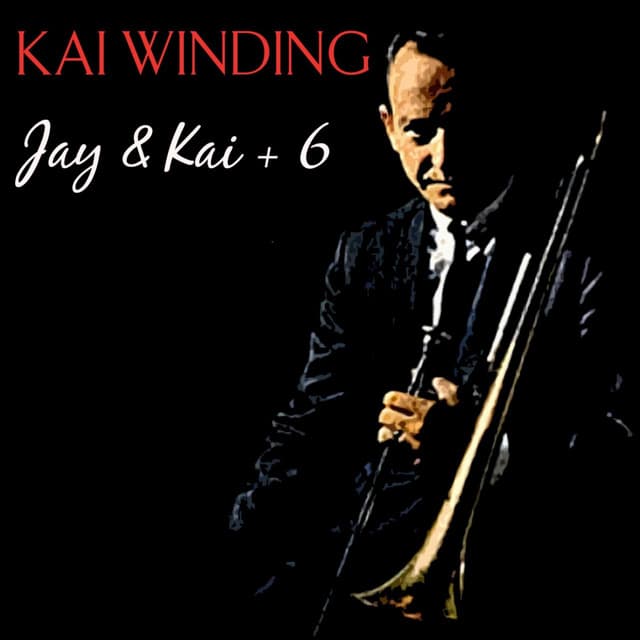 Jay & Kai + 6 - Kai Winding