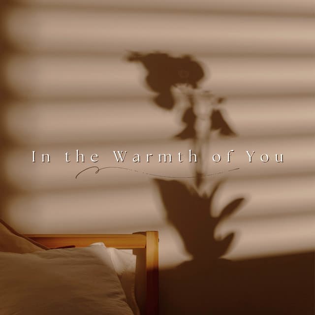 In the Warmth of You - Love Music Zone