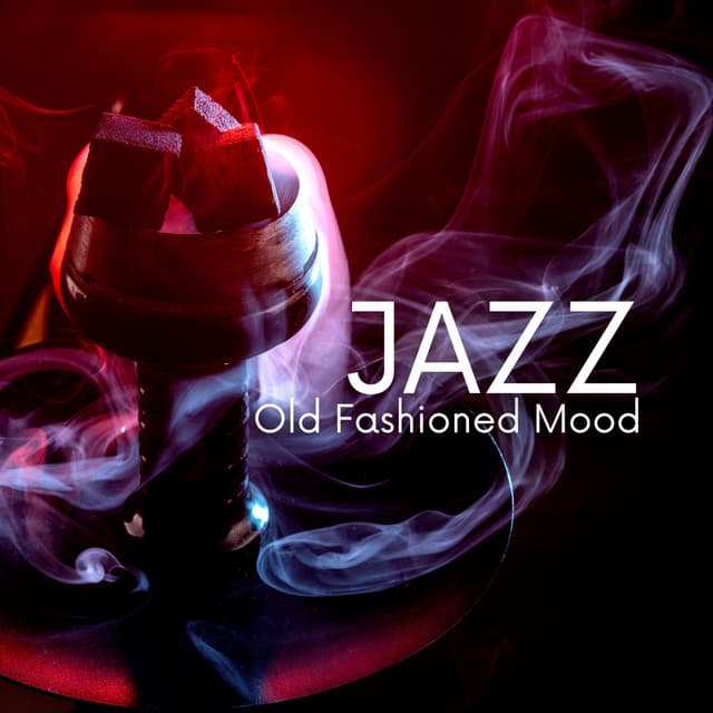 Old Fashioned Mood: Timeless Jazz Ballads for the Heart and Soul - Soul Jazz Studio