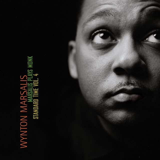 Marsalis Plays Monk - Standard Time Vol. 4 - Wynton Marsalis
