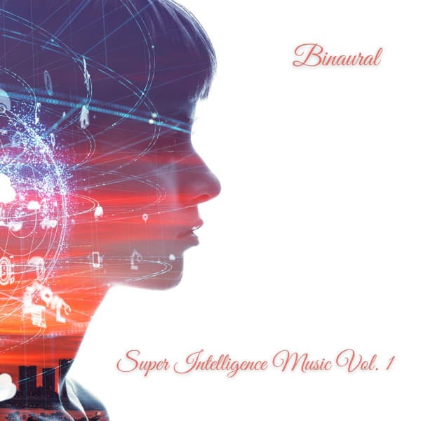 Binaural: Super Intelligence Music Vol. 1 - Study Power