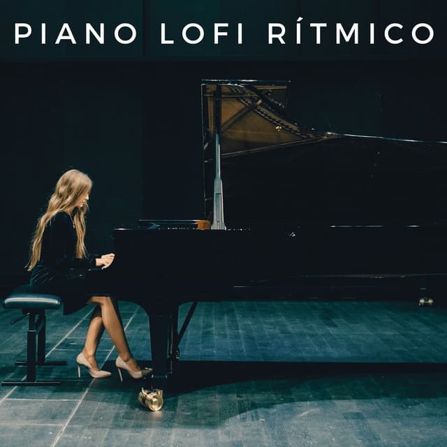 Piano Lofi Rítmico - Música clásica de piano de la nueva era