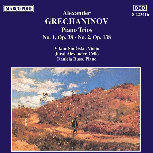 Grechaninov: Piano Trios Nos. 1 and 2 - Alexander Gretchaninov