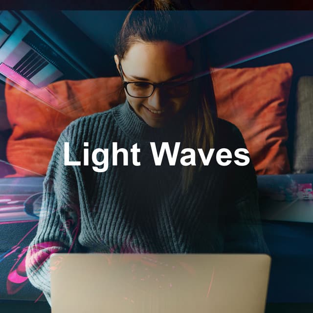 Light Waves - Ambient