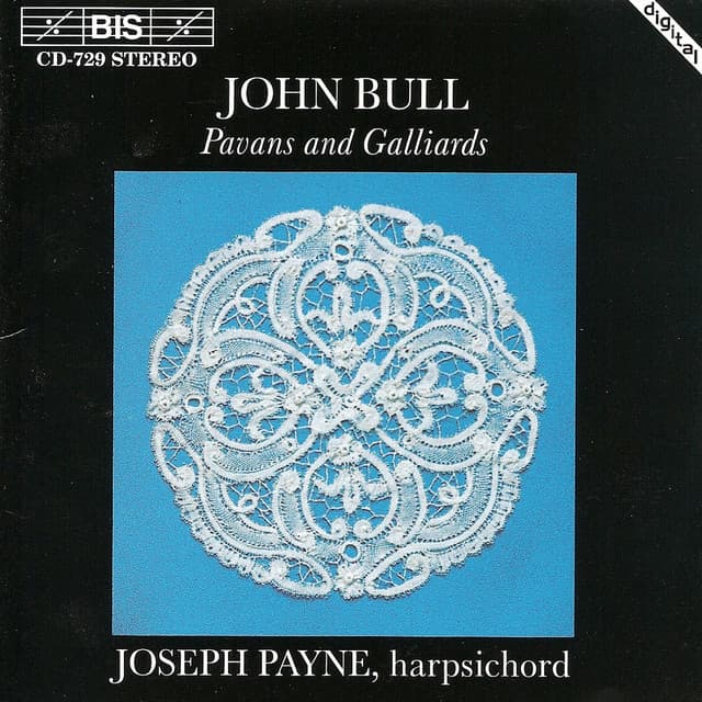 Bull: Pavans and Galliards - John Bull
