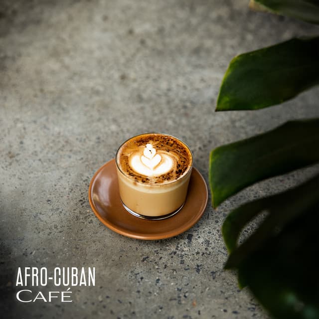 Afro-Cuban Café: Smooth Instrumental Latin Jazz - Cuban Latin Collection