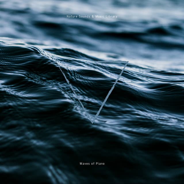 Waves of Piano: Serene Sea Sounds - Nature Sounds & Music Library