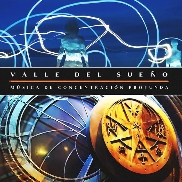 Valle del Sueño - Música de concentración profunda