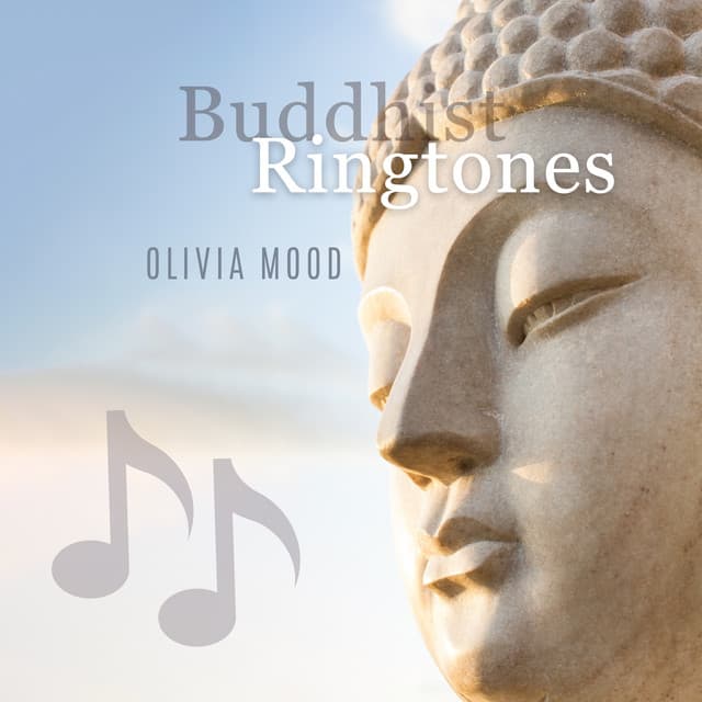 Buddhist Ringtones: Tibetan Morning Zen - Olivia Mood