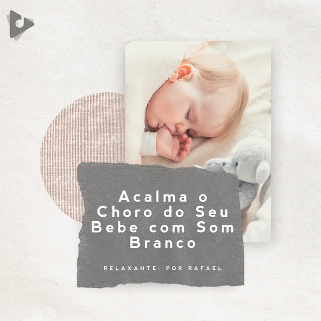 Acalma o Choro do Seu Bebê com Som Branco - Relaxante: Por Rafael