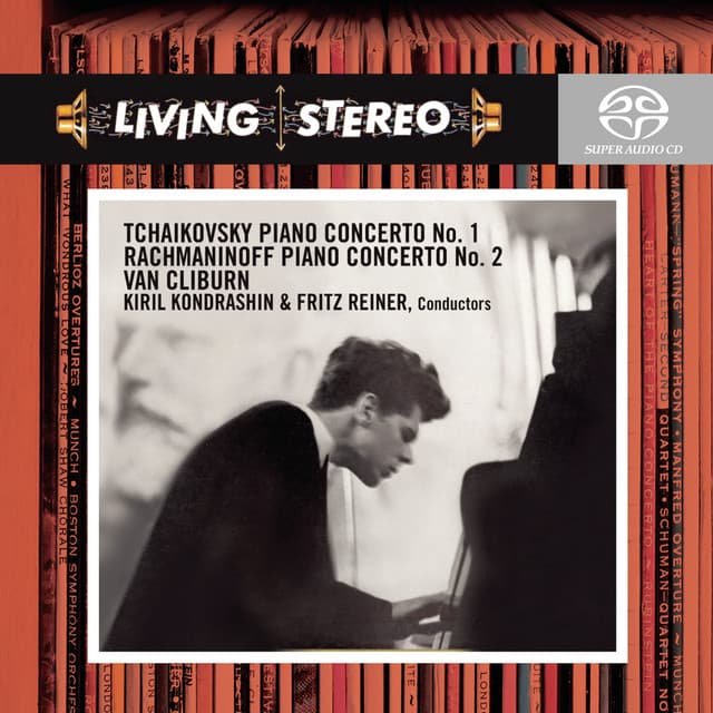 Tchaikovsky: Piano Concerto No. 1 - Rachmaninoff: Piano Concerto No. 2 - Van Cliburn