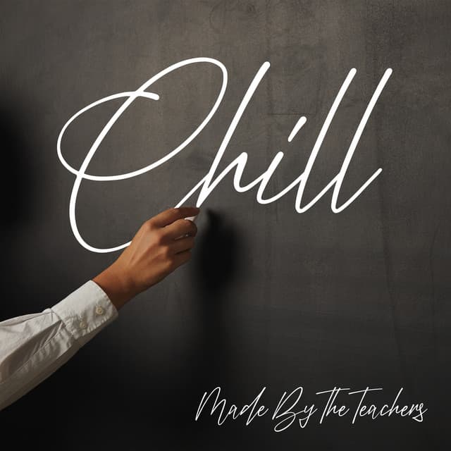 Chill Made By The Teachers - Pedro EL Loco