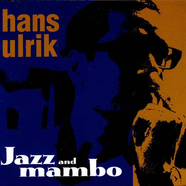 Jazz And Mambo - Hans Ulrik
