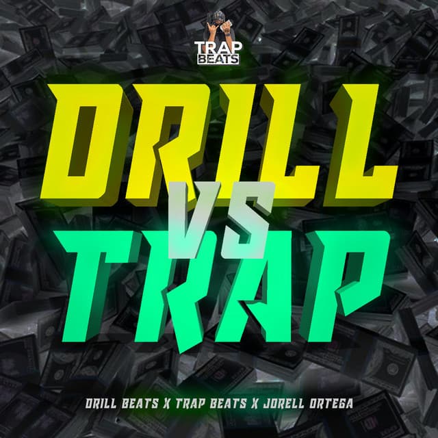 Drill vs Trap - Jorell Ortega