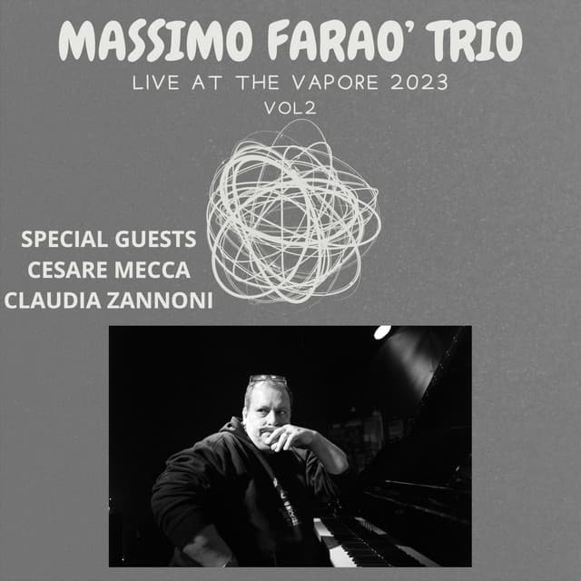 Massimo Farao' Trio: Live at the Vapore 2023, Vol. 2 - Massimo Faraò