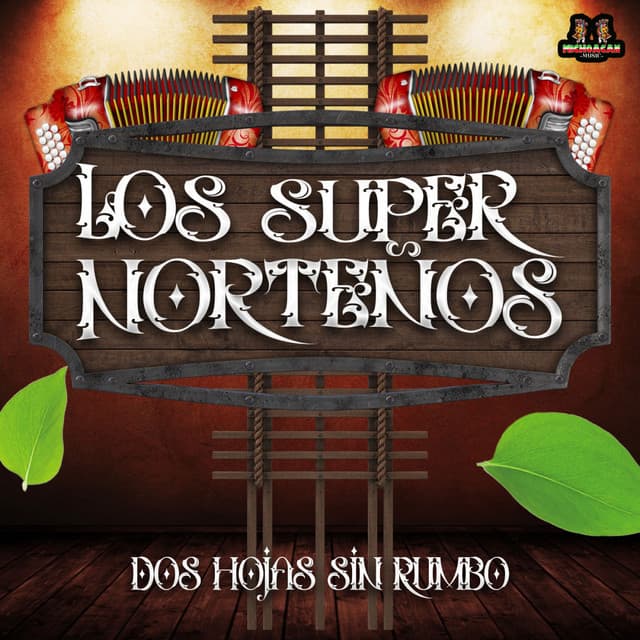 Dos Hojas Sin Rumbo - Los Super Norteños