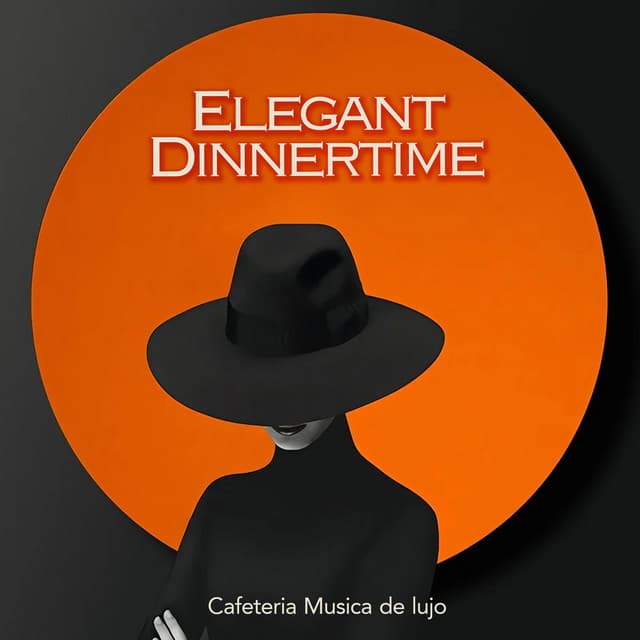 Elegant Dinnertime - Cafeteria Musica de lujo