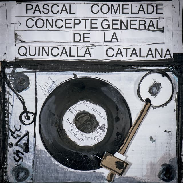 Concepte General De La Quincalla Catalana - Pascal Comelade
