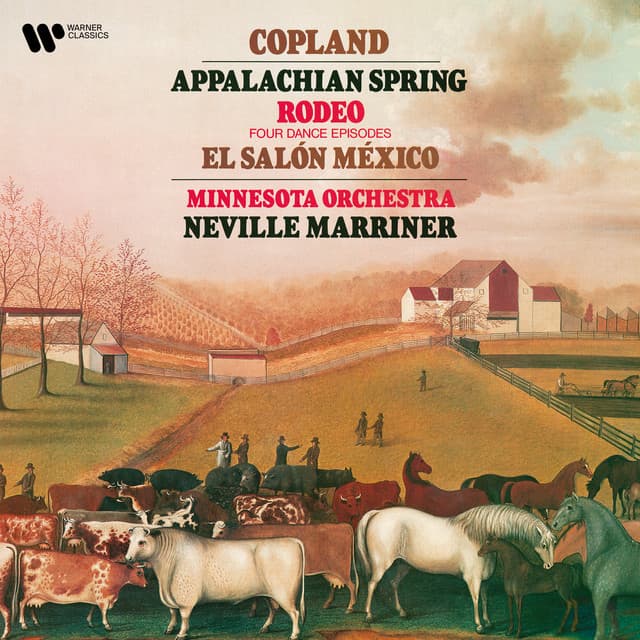 Copland: Appalachian Spring, Four Dance Episodes from Rodeo & El Salon México - Aaron Copland