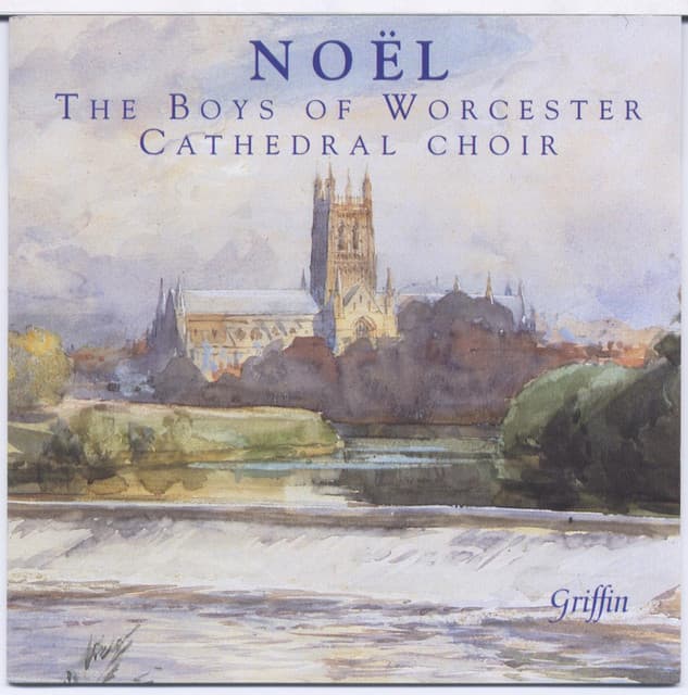 Noel: The Boys of Worcester Cathedral Choir - Worcester Cathedral Choir