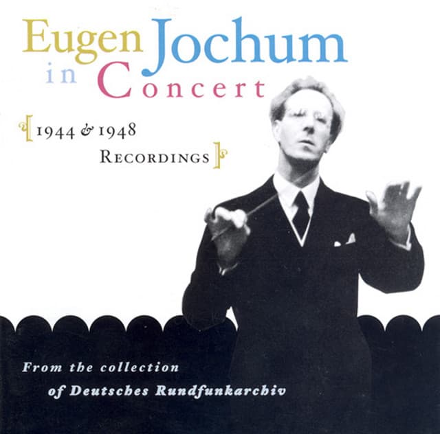 Beethoven: Symphony No. 5 / Mozart: Symphony No. 33 / Bruckner: Symphony No. 3 - Eugen Jochum